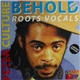 Peter Culture - Behold-Roots Vocals